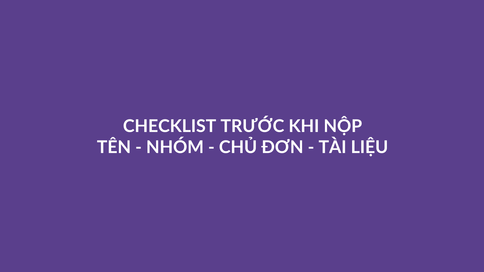 Checklist điều kiện trước khi nộp đơn đăng ký nhãn hiệu