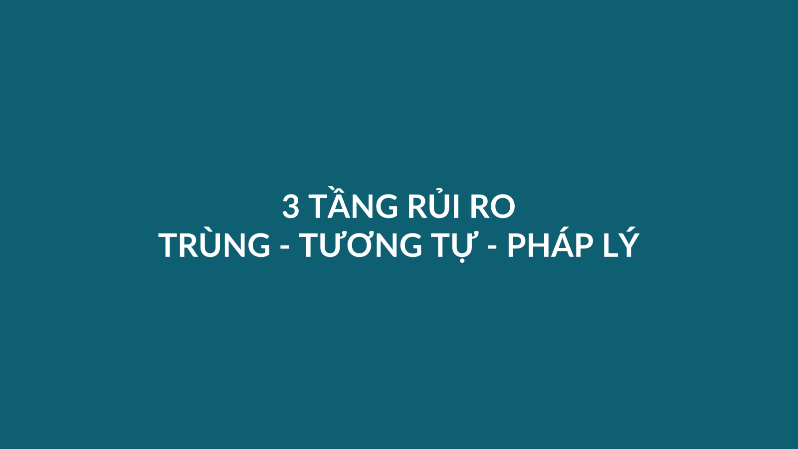 Ba tầng rủi ro khi đánh giá điều kiện đăng ký nhãn hiệu